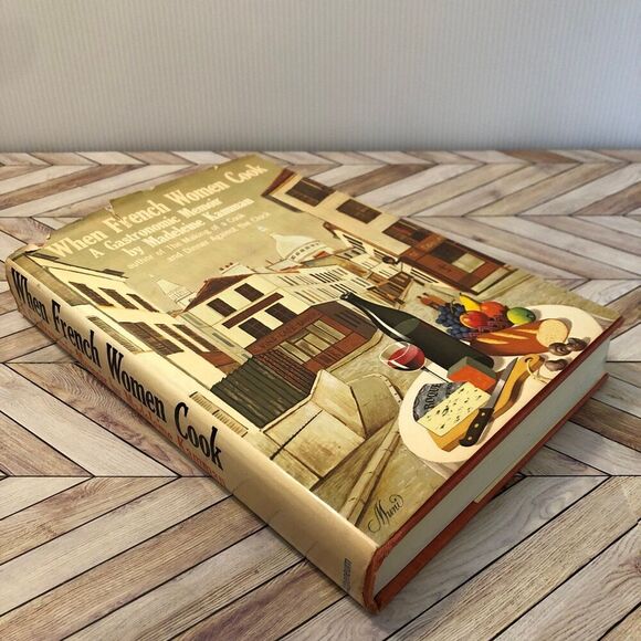 Vintage Cookbook "When French Women Cook" by Madeleine Kamman 1976 Hardcover - Picture 1 of 9